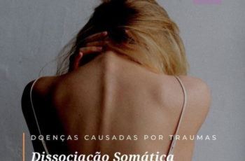 O Corpo Chora: uma associação entre Trauma e Dor – Gastão Ribeiro